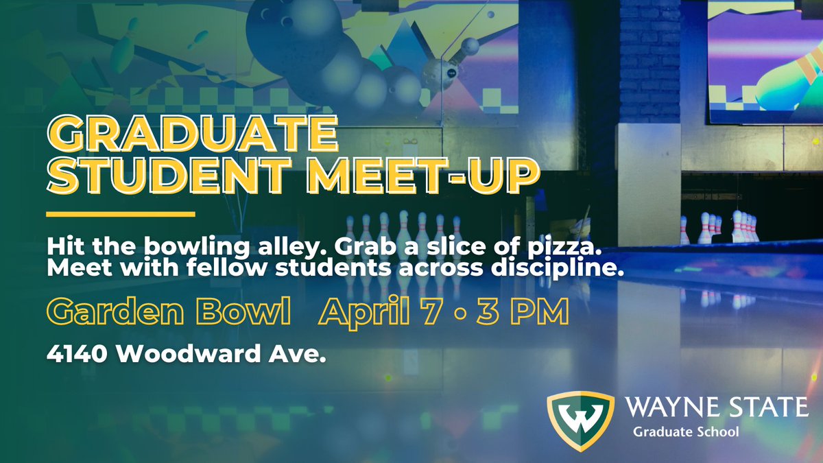 WayneGradSchool's tweet photo. TODAY at 3 PM: Graduate Student Meet-up @GardenBowl in celebration of @waynestate’s Graduate Student Appreciation Week! Chat with fellow Warriors, grab a slice of a pizza and some swag, and hit the lanes. 🍕🎳 https://t.co/czAjgBrqLd #WSUGradWeek https://t.co/AaCtq3iotj