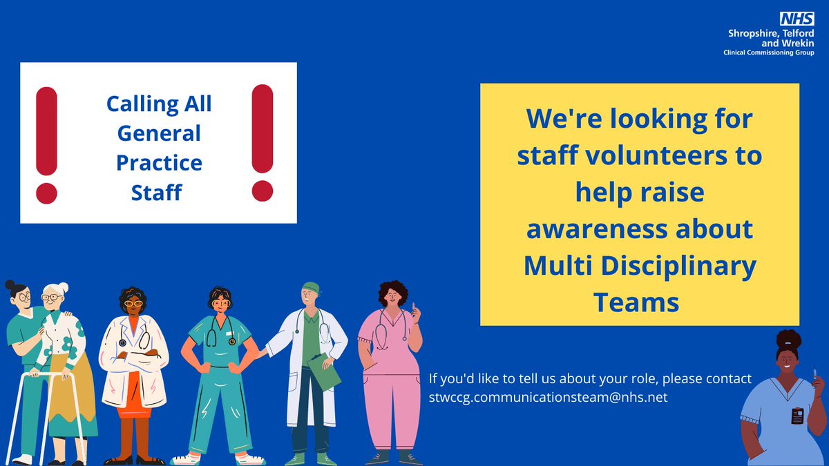 As part of our campaign to raise awareness of Multi-Disciplinary Teams in GP practices, we’re looking for volunteers. 

If you work in General Practice in Shropshire, Telford and Wrekin, we’d love to hear from you. Find out more shropshiretelfordandwrekinccg.nhs.uk/volunteers-wan…