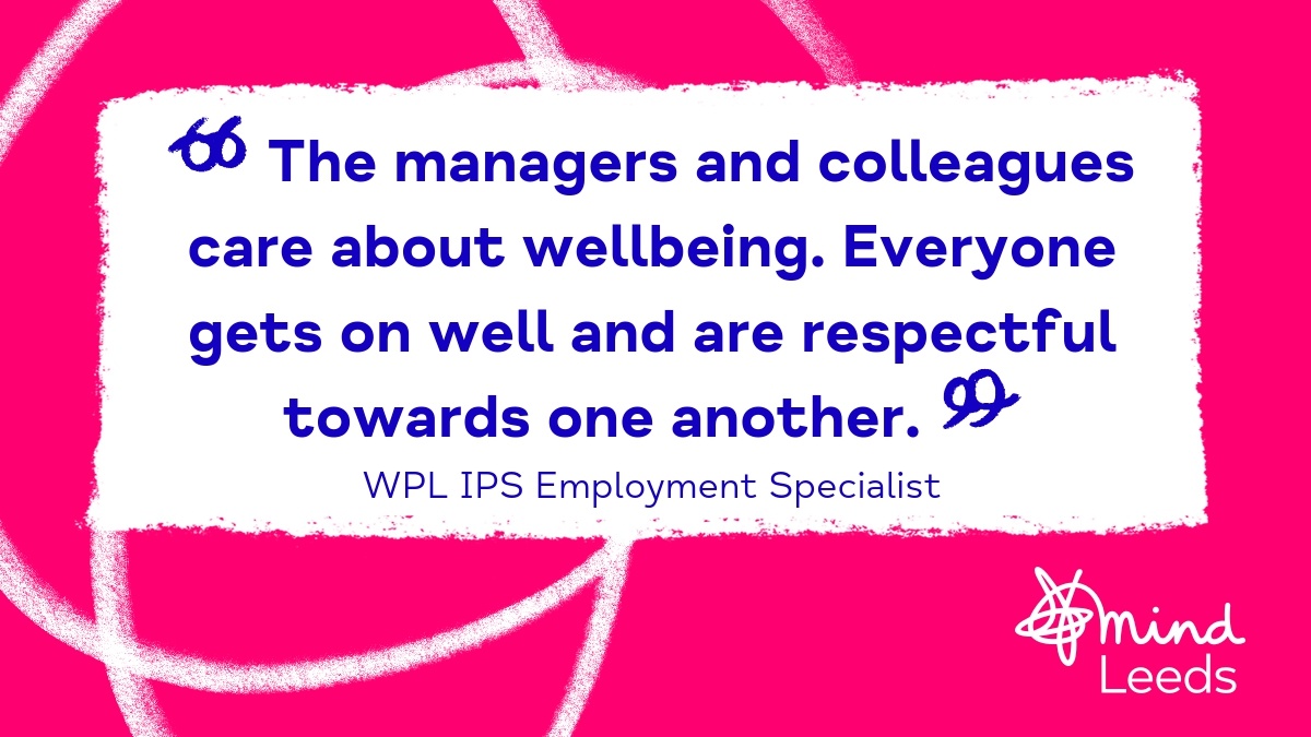 What do we love about our roles at Workplace Leeds, part of <a href="/LeedsMind/">Leeds Mind</a>? One of our lovely IPS Employment Specialists explains how important the workplace culture is to their enjoyment of + satisfaction in the role. #workplaceculture #workplace #leeds #recruitment #jobs #jobsleeds