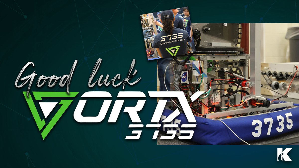 KleinISD's tweet photo. Wishing our @vortx3735 Robotics team good luck as they compete at the George R. Brown Convention Center for the FIRST Robotics State Championship! We are cheering for you! https://t.co/4f0wCHLnry