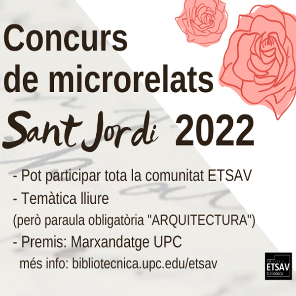 Sant Jordi a l'ETSAV Concurs de microrelats de la Biblioteca #etsavalles #arquitectura #lamevaUPC #santjordi #santjordi2022 #diadelllibre #diallibre #rosesillibres etsav.upc.edu/ca/noticies/08…