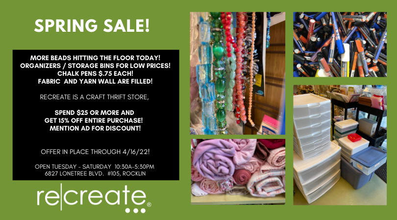Shop our Spring Sale at ReCreate!  Proceeds help us bring hands-on learning to schools in the region. Upcoming schools include  3 in Roseville, where we are visiting every single classroom.  Program made possible with big help from a <a href="/CalArtsCouncil/">California Arts Council</a> grant!  Thanks! #rcsdchampions