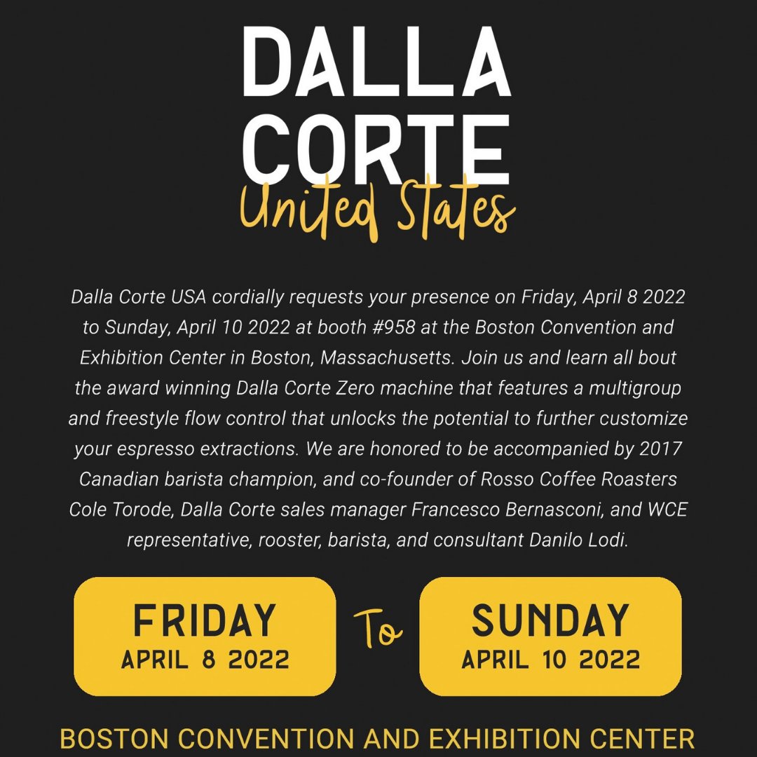 You're invited to the Specialty Coffee Expo! Join us this weekend from April 8th to April 10th at the Boston Convention &amp; Exhibition Center booths 958 and 859. Come get caffeinated and get a sneak peek at what we have in the works!

#DallaCorte #SCA22 #BostonMA #coffee #espresso
