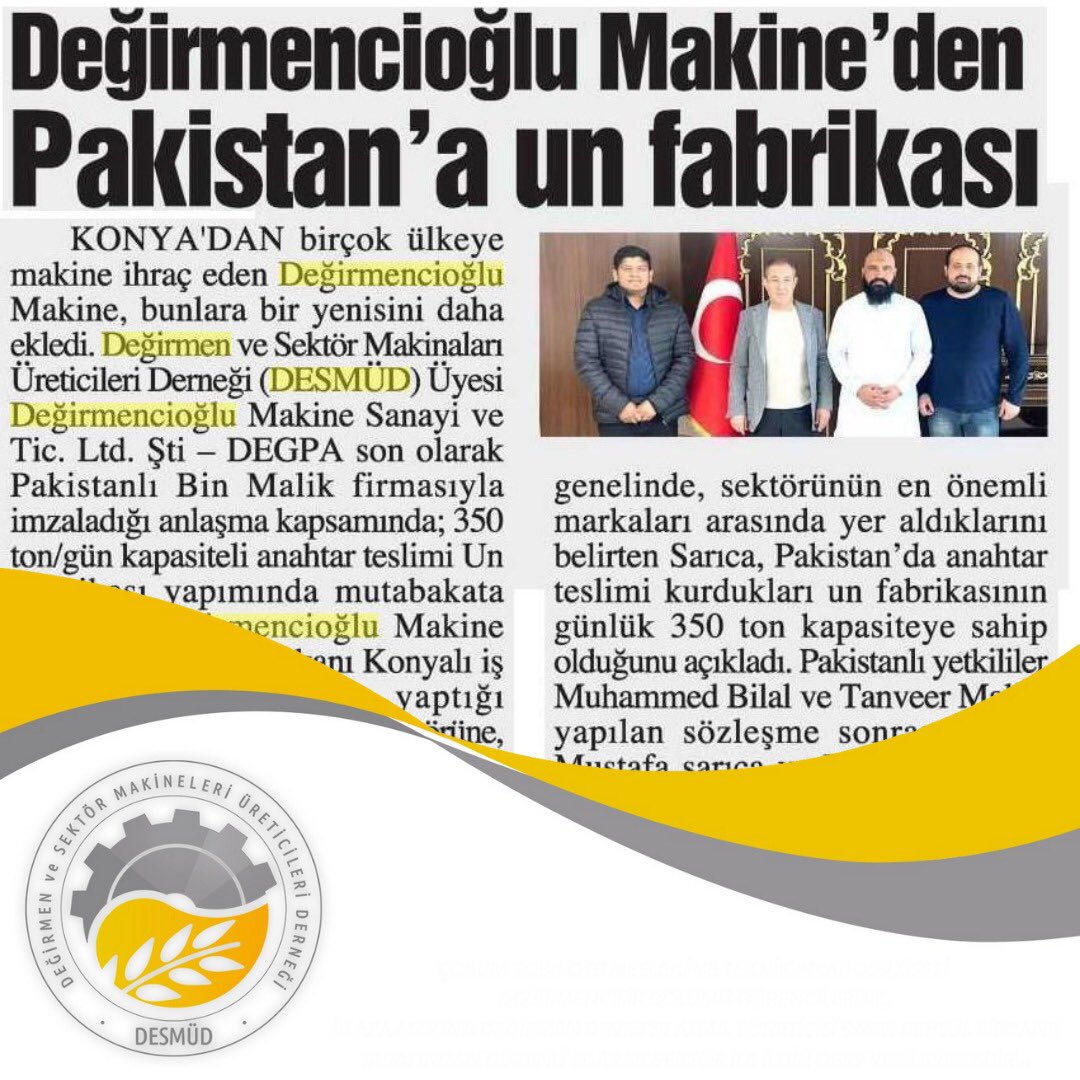desmudtr's tweet photo. Değirmen ve Sektör Makinaları Üreticileri Derneği (DESMÜD) Üyesi Değirmencioğlu Mak. San. ve Tic. Ltd. Şti – Pakistanlı Bin Malik firmasıyla imzaladığı anlaşma kapsamında; 350 ton/gün kapasiteli anahtar teslimi Un Fabrikası yapımında mutabakata varıldı. #desmud #milltechistanbul https://t.co/sFoe7wiMH9