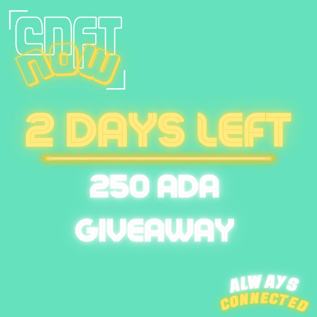 NowCnft's tweet photo. That's right, just 2 days left!

🏆250 ada 

The time is ticking ⏲️
Giveaway post bellow ⬇️

#CNFTs #CNFTGiveaway #CNFTGiveaways #Giveaways #GiveawayNFT #Cardano #CNFTCommunity https://t.co/Kjz4FRd33N