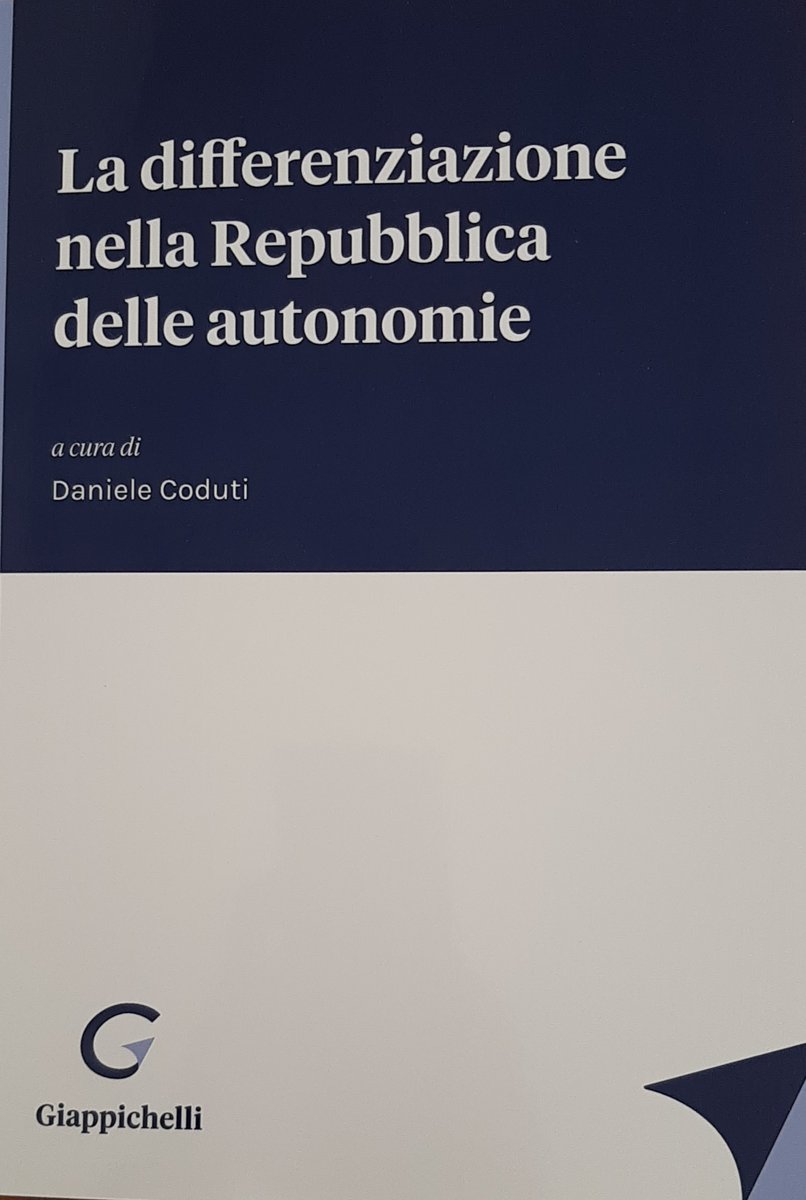 danielecoduti's tweet photo. "La differenziazione nella Repubblica delle autonomie", @GiappichelliEdi, 2022. Grazie agli studiosi e agli amici che hanno voluto contribuire, come @A_NMorelli e @rosa_francesca https://t.co/fV1LZmagLA
