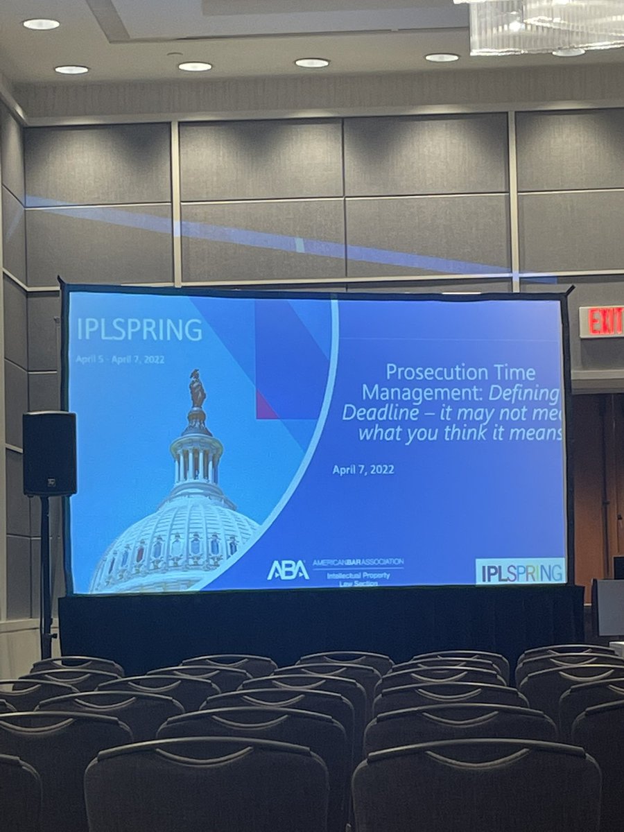 Ready to hear about Prosecution Time Management: Defining Deadline- it may not mean what you think it means. #IPLSpring2022