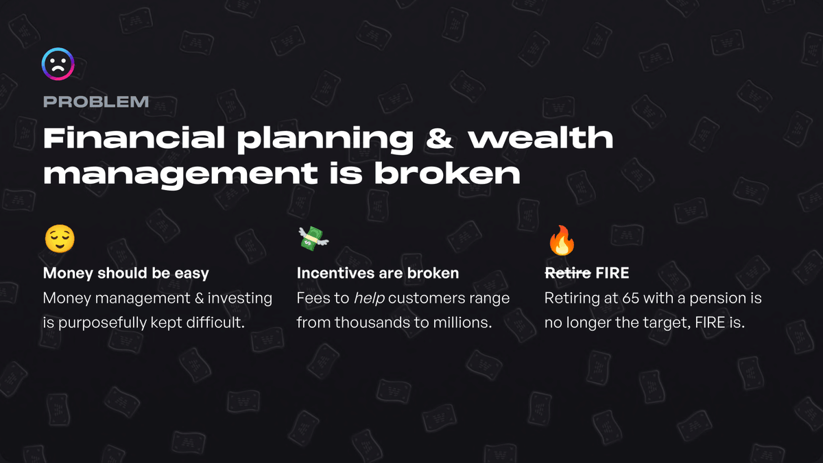 Real, meaningful financial planning and wealth management is currently reserved for people who are willing to pay %-based AUM fees and stay in the dark on how to actually grow their wealth.