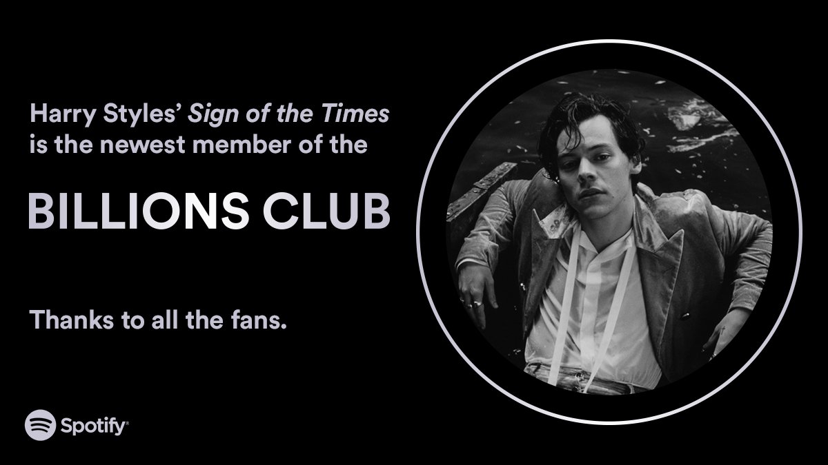 Spotify's tweet photo. It's truly a Sign of the Times that @Harry_Styles' track would join the #BillionsClub on its 5th anniversary ♥️ https://t.co/4blLCWouh3