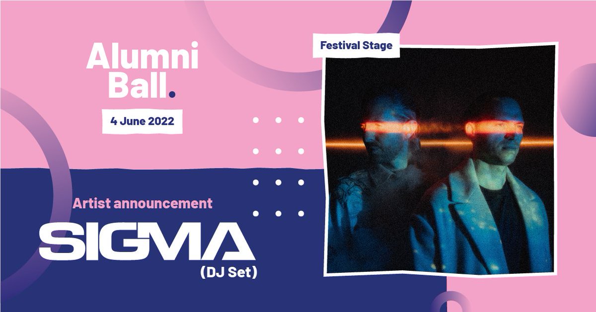SURHUL's tweet photo. Last, but definitely not least, your Alumni Ball headliner... @sigmahq (DJ Set)π The chart-topping, drum and bass duo are taking on Royal Holloway to give you a night you won't forget. Bring it on! π€© #RHSummer https://t.co/9aOLwpa9SA