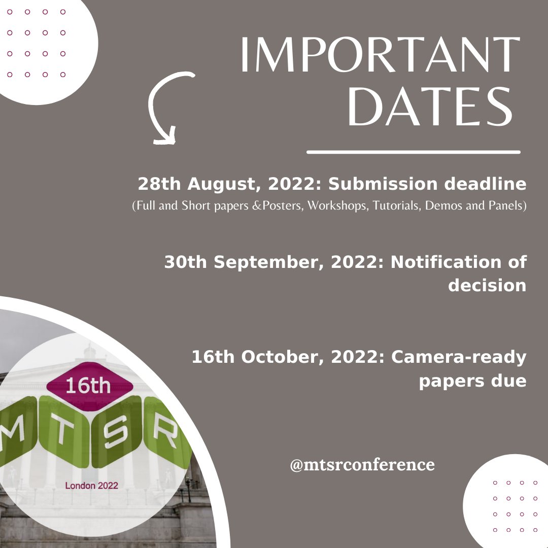 MTSR_group's tweet photo. 📌Check out the important dates below 👇
🔜#MTSR2022 #7th- #11thNovember #MTSRConference #UniversityCollegeLondon
➡️For more info: https://t.co/4hIvEGbk4e https://t.co/OFMBeeAmjN