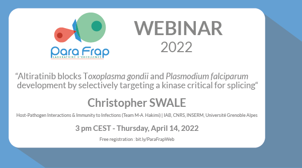 LabEx ParaFrap (@parafrap) on Twitter photo Next <a href="/ParaFrap/">LabEx ParaFrap</a> Webinar by Christopher Swale (Team <a href="/HAKIMIMohamedA1/">HAKIMI Mohamed-Ali</a>) : "Altiratinib blocks #Toxoplasma gondii and #Plasmodium falciparum development by selectively targeting a kinase critical for splicing". Thursday, April 14, 3pm CEST. Join us, it's free ! bit.ly/ParaFrapWeb Next <a href="/ParaFrap/">LabEx ParaFrap</a> Webinar by Christopher Swale (Team <a href="/HAKIMIMohamedA1/">HAKIMI Mohamed-Ali</a>) : "Altiratinib blocks #Toxoplasma gondii and #Plasmodium falciparum development by selectively targeting a kinase critical for splicing". Thursday, April 14, 3pm CEST. Join us, it's free ! bit.ly/ParaFrapWeb