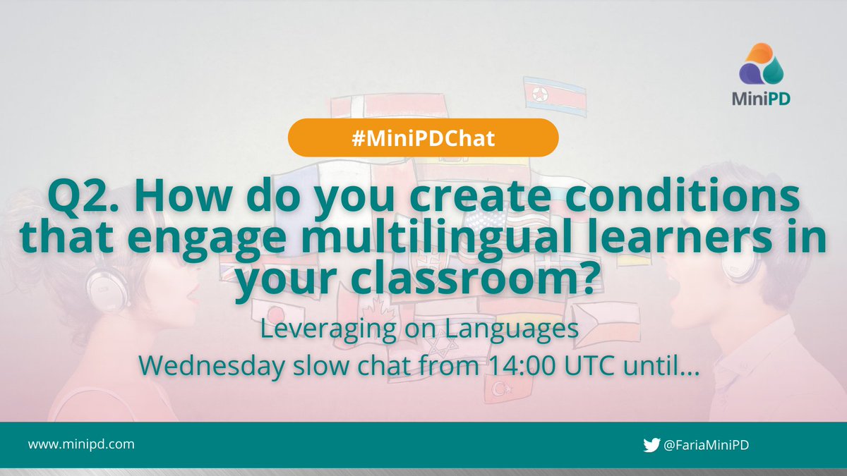 MyMiniPD's tweet photo. ⏳Time for the next #MiniPDChat question
❓Q2. How do you create conditions that engage multilingual learners in your classroom?
‼️Begin your answer with A2 and include #MiniPDchat.
#MiniPDCoaches, what would you add? @SamFles @beth_puma @Engy_Olama
#ELLSA #EAL #ELL #MLL https://t.co/9Ekz1W4EfO