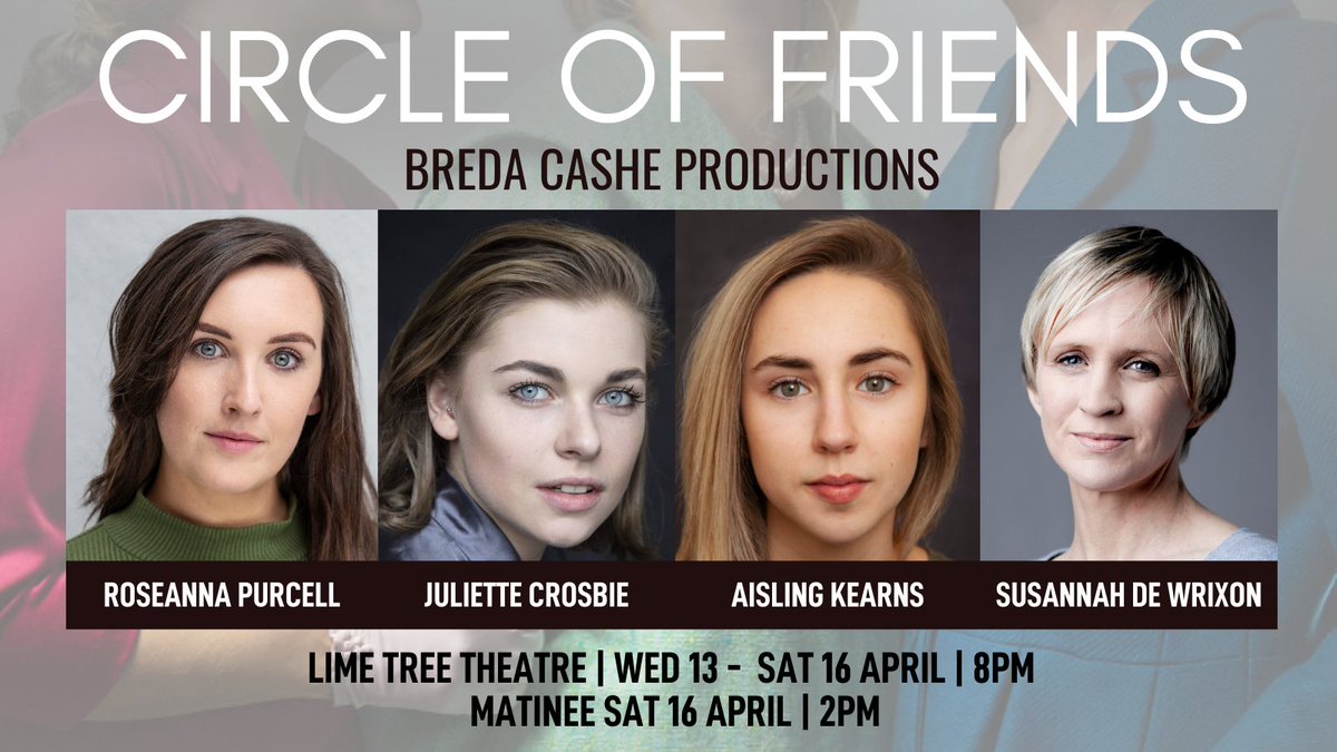 LimeTreeTheatre's tweet photo. Introducing the final cast of Circle of Friends, touring to Lime Tree Theatre from 13 - 16 April.
Less than a week until you can see this stellar cast on the stage!
Tix: https://t.co/PjLvcfQVT4
#worldpremiere #irishtheatre #limerick #circleoffriends #whatsonlimerick #theatre https://t.co/eoLk4bC0IQ