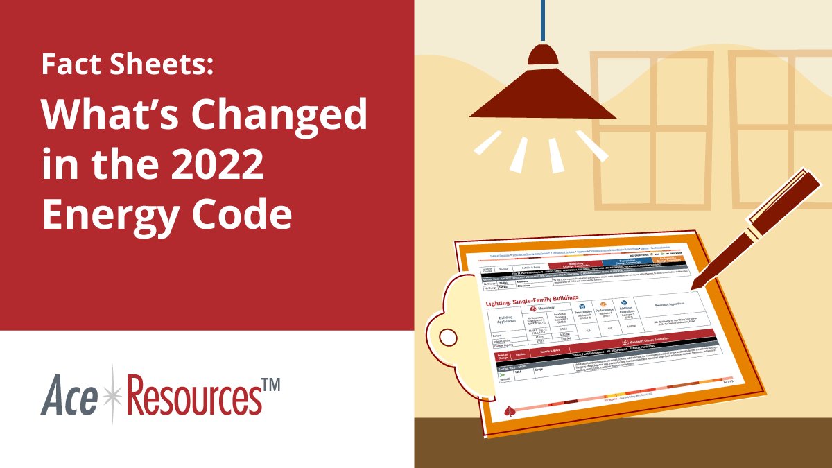 Energy Code Ace on Twitter "2022 CaliforniaEnergyCode changes are