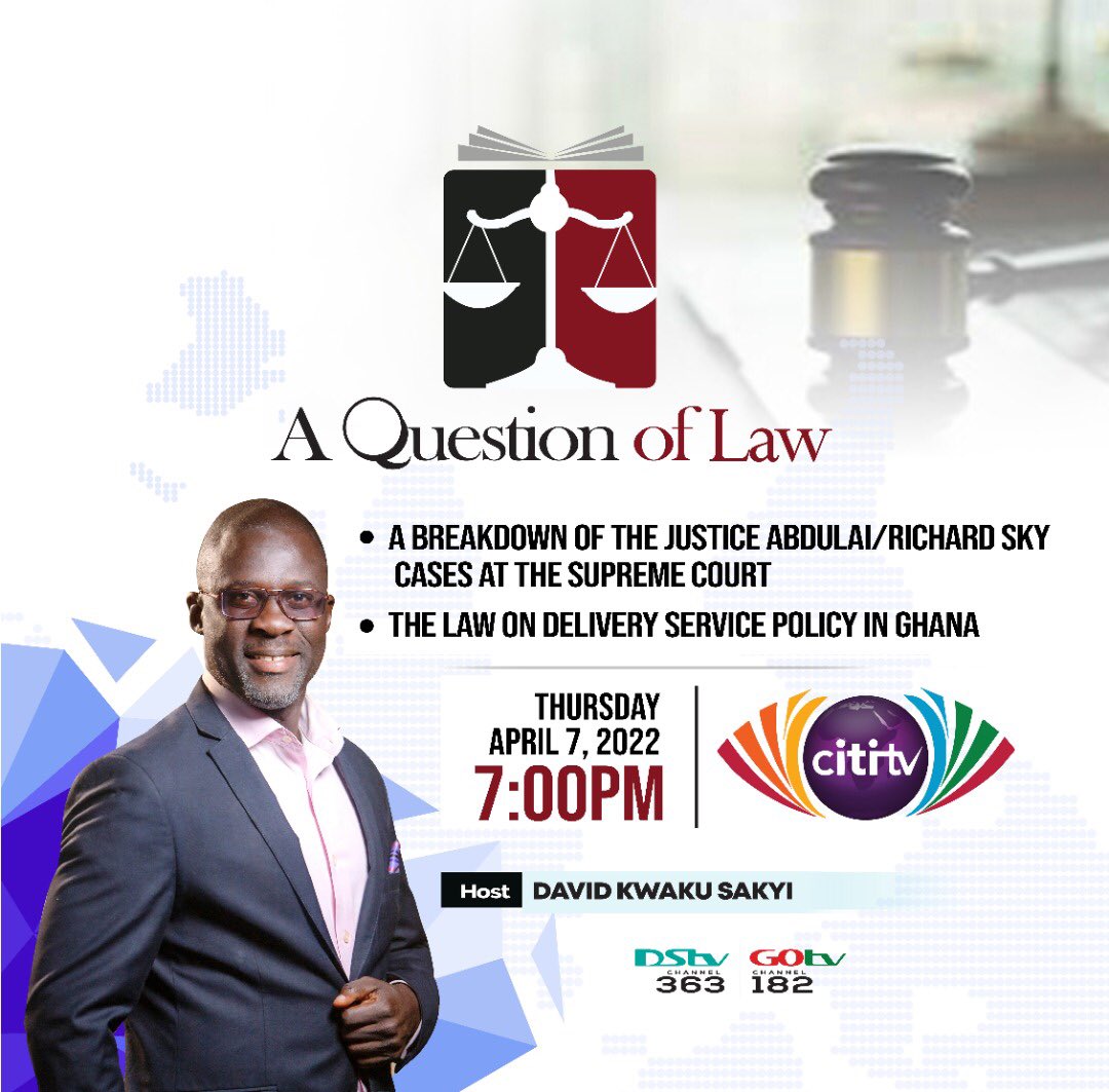 Channel1TVGHA's tweet photo. Join David Kwaku Sakyi and his guests this evening at 7:00PM, for another episode of #AQuestionOfLaw show on Citi TV. https://t.co/yumxZJkl5V