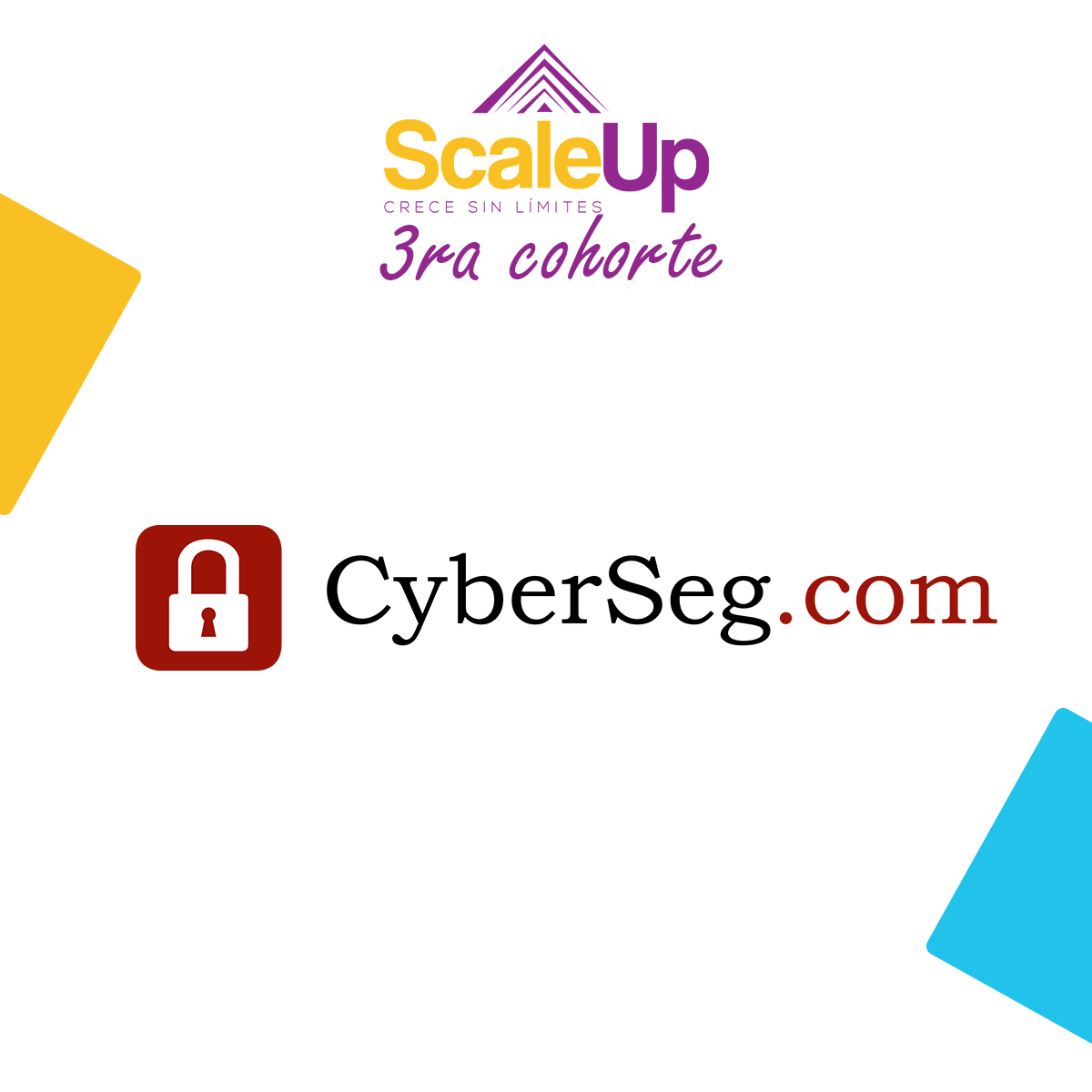 📣 @Cyber_Seguridad es una las 14 Empresas que participan en la 3 Cohorte de ScaleUp #CreceSinLimites Te invitamos a conocer más de ellos en cyberseg.com