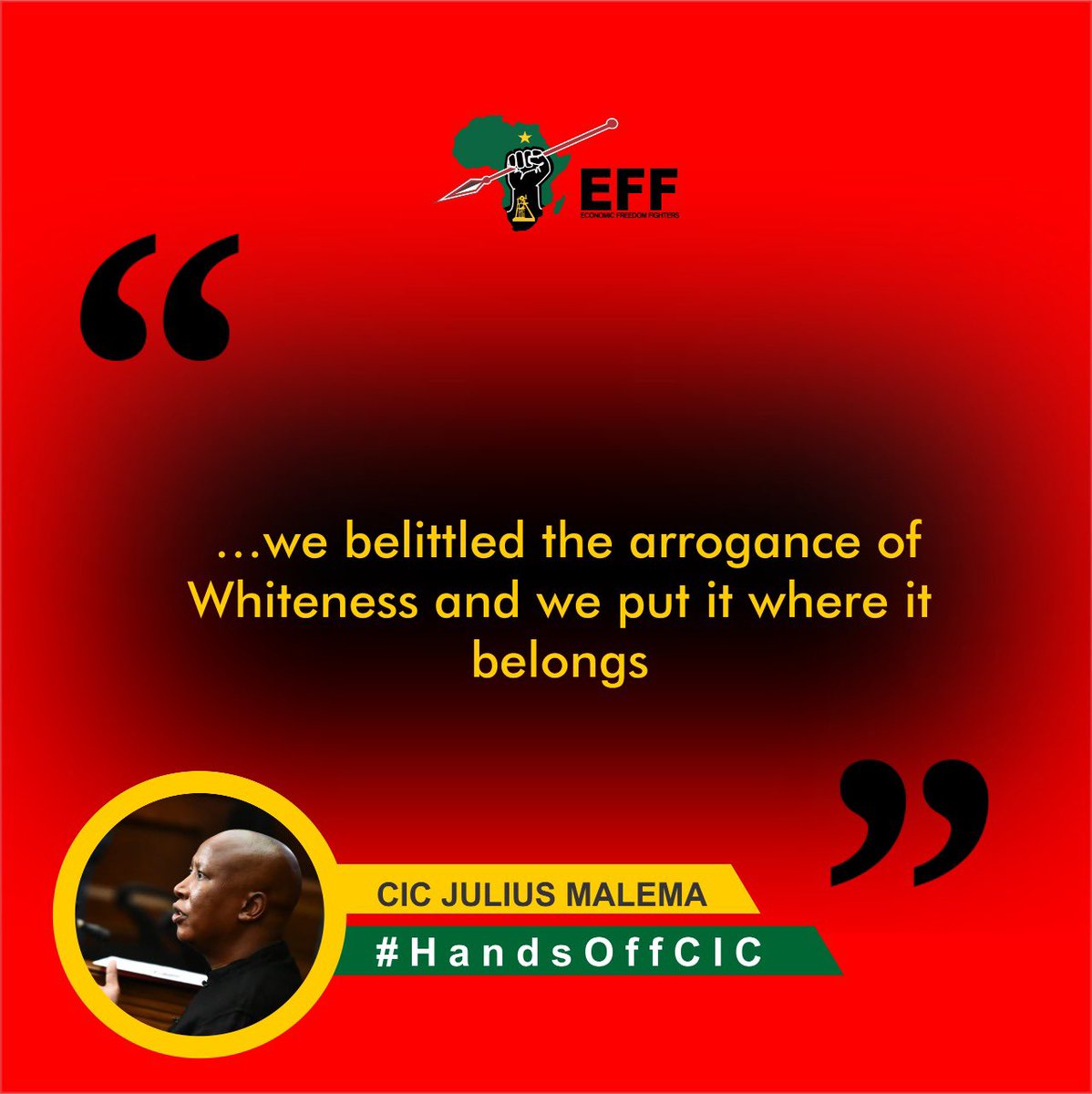 EFFSouthAfrica's tweet photo. Fighters, let us not be ashamed of standing up to white arrogance when they want to undermine us.

We must never be discouraged by also those who want to use Courts to fight political battles. #HandsOffCIC https://t.co/GfTXlASZXA