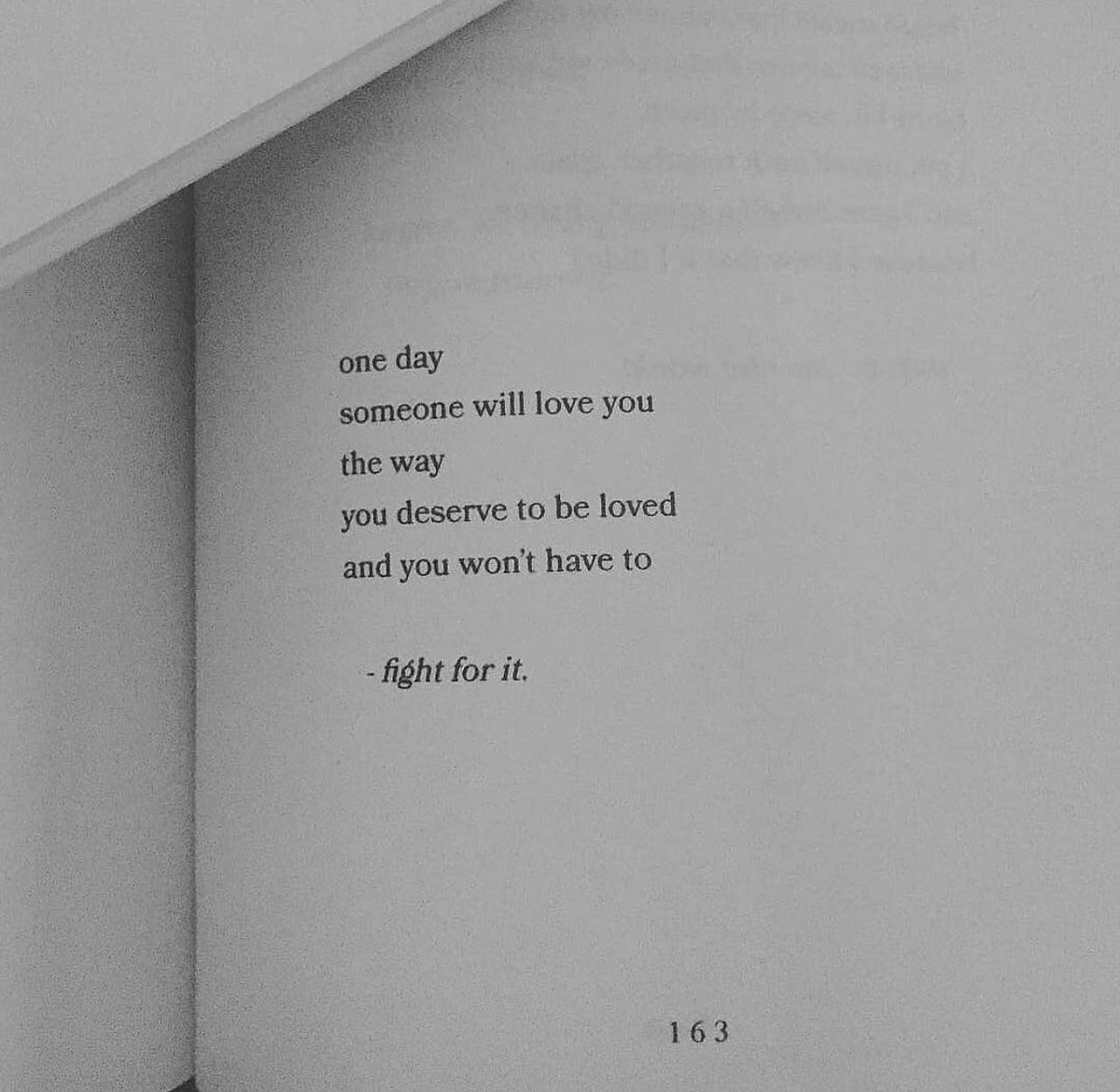 you won’t have to fight for it.