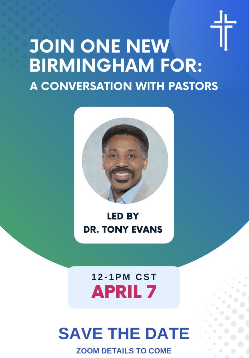 TheVineBham's tweet photo. Join Pastor George and other panelists today on Zoom for a conversation led by Dr. Tony Evans. The event will begin promptly at Noon central time. 

Thursday, April 7, 2022
Noon-1pm CT
Zoom link: https://t.co/MfskOFAvUs https://t.co/jCEz4jLamC