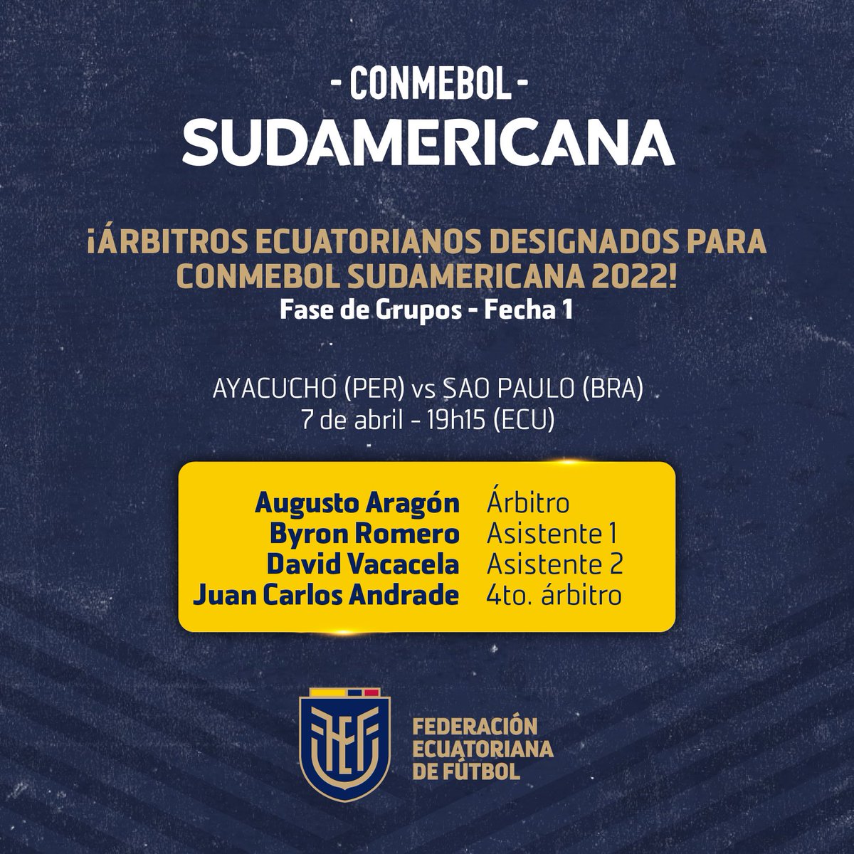 🙌 ¡Deseamos una gran participación a los árbitros ecuatorianos designados por la Comisión de Árbitros de CONMEBOL para Fecha 1 de la Fase de Grupos de la <a href="/Sudamericana/">CONMEBOL Sudamericana</a> 2022!

#Árbitros #FEF 🇪🇨