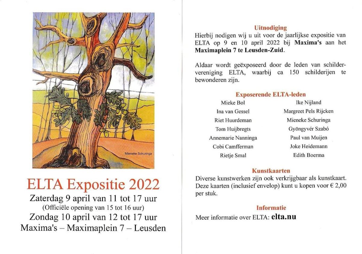 WEEKEND TIP 

Van harte uitgenodigd voor de ELTA expositie het komende weekend. 

Zaterdag 9 en zondag 10 april
Maxima's, Maximaplein 7 te Leusden.

Op zaterdag om 15:00 uur is de officiele opening door Fenneke Van Der Vegte.

Kom je gezellig langs voor kunst en een praatje?