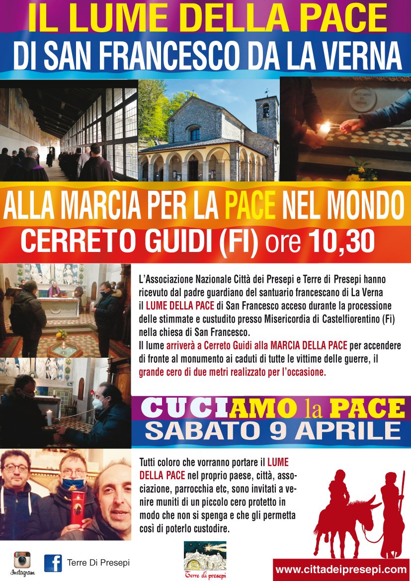 Il lume della pace di San Francesco proveniente da LaVerna arriverà alla marcia della pace sabato 9 aprile h10. 30 a Cerreto Guidi (Fi)