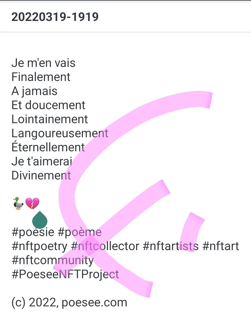 poesee's tweet photo. Je m'en vais
Finalement
A jamais
Et doucement
Lointainement
Langoureusement
Éternellement
Je t'aimerai
Divinement
🦆💔
#poésie #poème
#nftpoetry #nftcollector #nftartists #nftart #nftcommunity
#PoeseeNFTProject https://t.co/ahxjV7bPc8