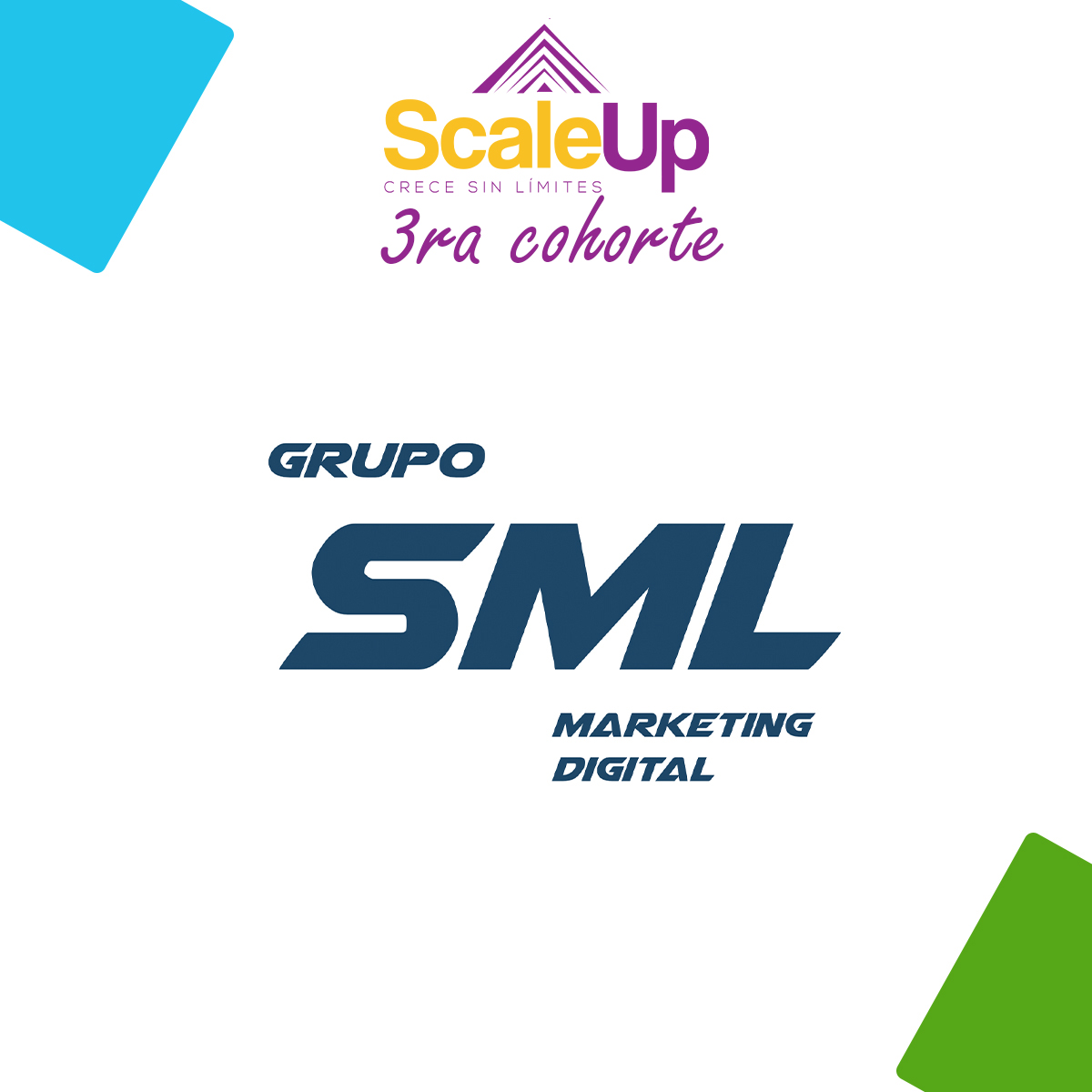 📣 Grupo SML Estrategias Digitales de Mercadeo se une al ecosistema de ScaleUp #CreceSinLimites