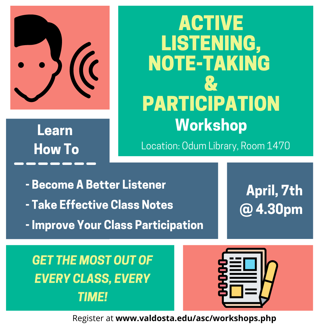 VsuAsc's tweet photo. Join us TODAY, April 7th at 4:30 pm for our workshop on Active Listening, Note-taking, &amp; Participation! Workshop will be held in Odum Library, Room 1470. VSU students can register at https://t.co/JexHBHNnge https://t.co/f49qfE7syC