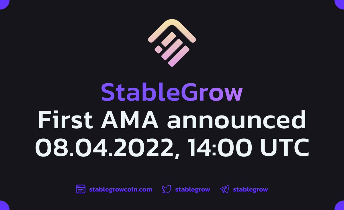 stablegrow's tweet image. 🔘 StableGrow. First AMA announced!

Time: 14:00 UTC, 08.04.2022

AMA will be hosted by Co-Founder David

We are waiting for everyone tomorrow!