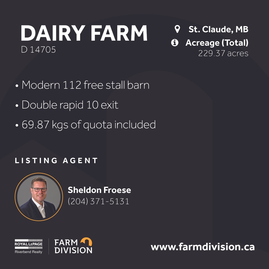 NEW Listing! Dairy Farm
D 14705
229.37 acres
Near St. Claude, MB

* Modern 112 free stall barn
* Double rapid 10 exit
* 69.87 kgs of quota included

…lepageriverbendrealtyfarmdivision.com/listings/14705…

<a href="/CFRSheldon/">sheldon froese</a>

#YourFarmTeam #WeSellFarms #MBFarm #CanadianFarm #DairyFarm #Farming