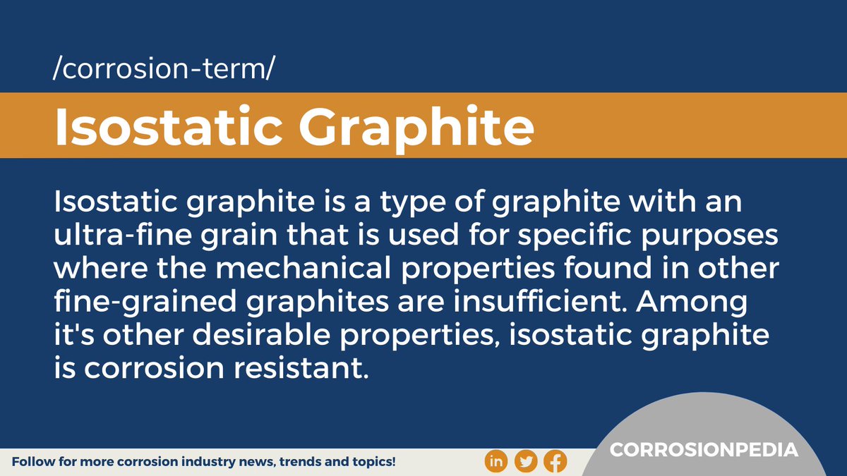 corrosionpedia's tweet image. Tap to see some properties of #isostaticgraphite that make it the best graphite with fine grains: bit.ly/3NG6kK8 #corrosionprevention #corrosion #termoftheday