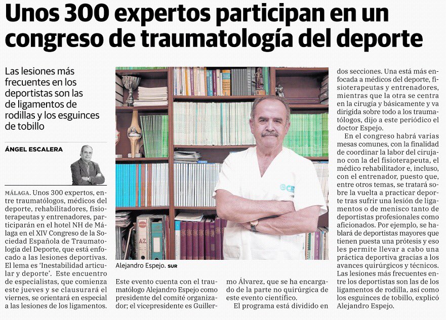 Hoy, en el <a href="/diariosur/">SUR. El periódico de Málaga</a> se hace referencia al XIV congreso de <a href="/setradeorg/">SETRADE (Soc.Esp. de Traumatología del Deporte)</a> organizado en Málaga.