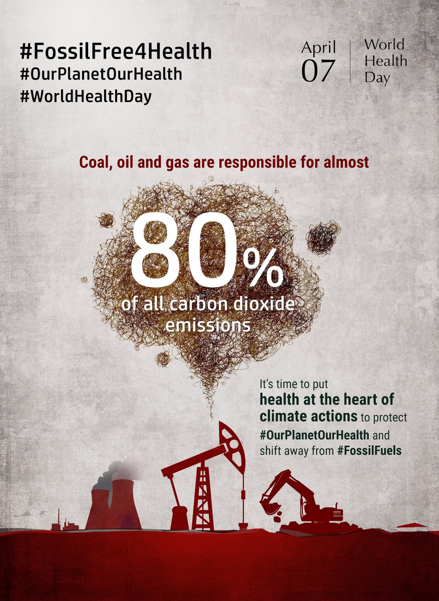 #FossilFuels are major drivers of climate change & have a direct impact on our health. Commitment to phase out fossil fuels on this #WorldHealthDay is the single most important public health intervention we can make together to save lives.
#FossilFree4Health #OurPlanetOurHealth