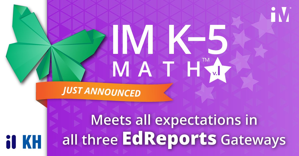 IllustrateMath's tweet photo. Just announced: IM Certified Partners Imagine Learning and Kendall Hunt have met expectations in all three EdReports Gateways for IM K–5 Math, certified by Illustrative Mathematics. Read more: https://t.co/WZGGq6Fgq7 #LearnWithIM https://t.co/CsgfnHNtg9