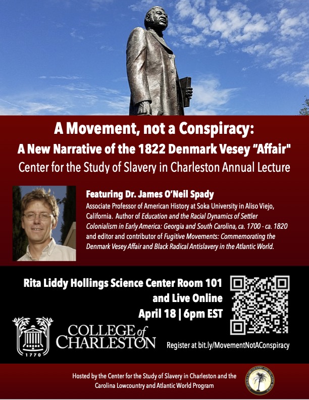 CSSCharleston's tweet image. We have TWO upcoming events with historian James O&apos;Neil Spady. Register to attend the lecture in person or online 4/18 (bit.ly/MovementNotACo…), and join us for the seminar at Addlestone Library 4/19. More on our blog: blogs.cofc.edu/cssc/2022/04/0…