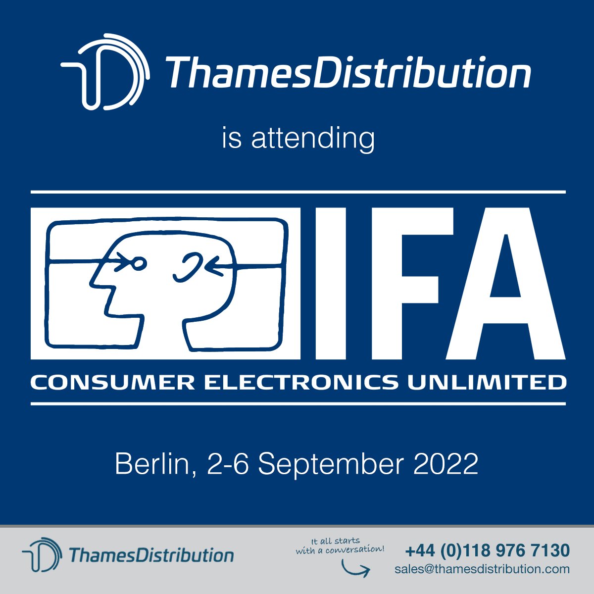 thamesdisti's tweet photo. Thames Distribution is delighted to announce today that they will be attending IFA Berlin 2022 - the world's most significant technology marketplace.

IFA 2022 takes place at the Messe Berlin Exhibition Grounds from 2-6 September.

https://t.co/3TrwfuoLOP https://t.co/Q5eQRVBORG