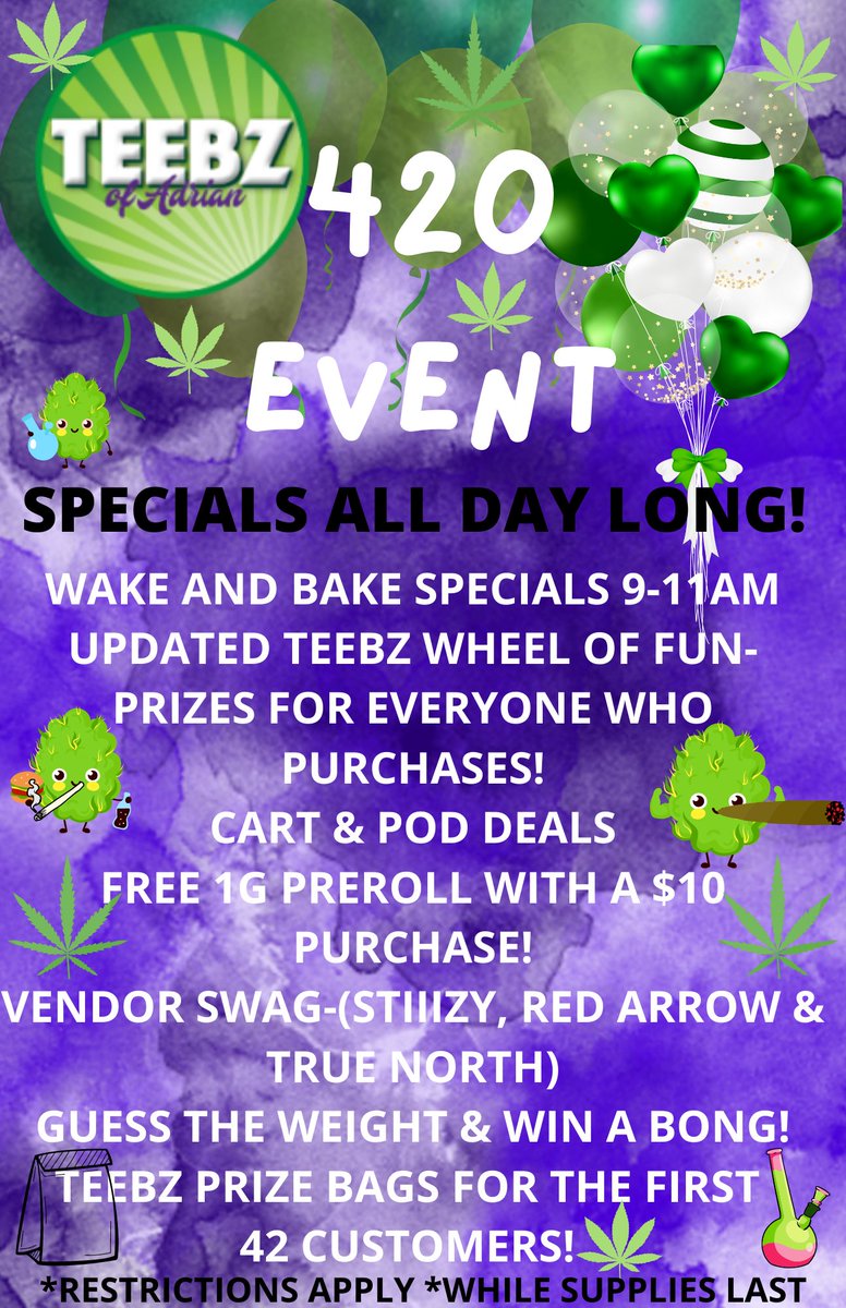 TeebzAdrian's tweet photo. 420 Is Almost Here!! 💜💚🌿
 Stop in and #GetTeebzd! https://t.co/LJf6Jz6Rnm
