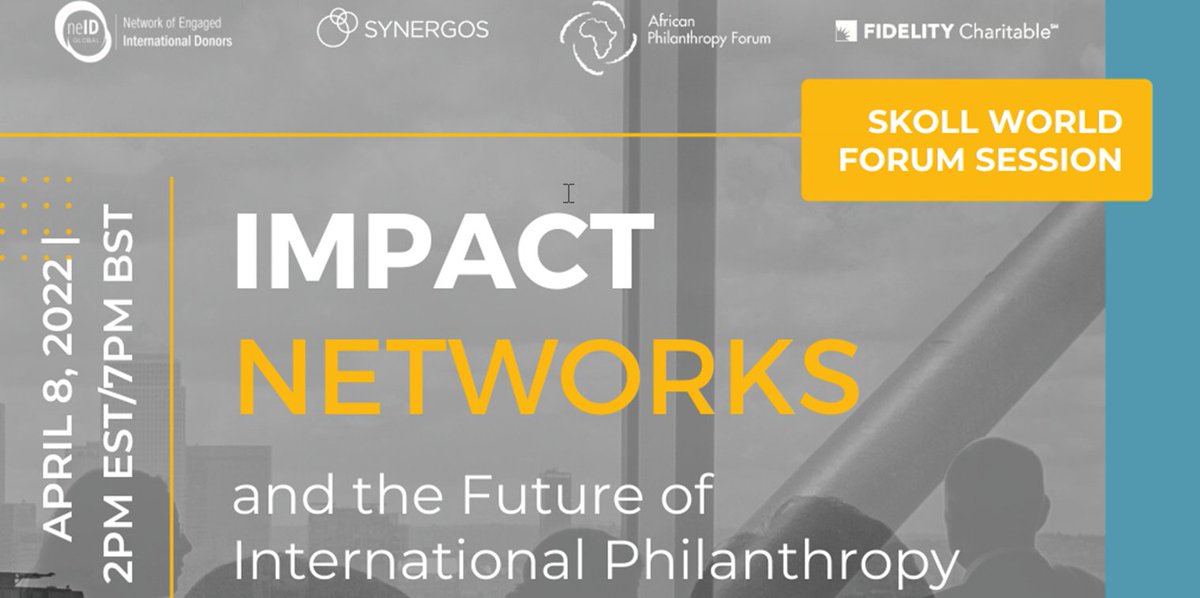_Pathstone's tweet photo. Join @NEIDonors @synergos @FidelityChrtbl @APForg April 8th at their @SkollWorldForum Session on #Impact #Networks &amp; International #Philanthropy. Hear from an expert panel on how collective networks can achieve #systemic change. RSVP: https://t.co/fCxjJe5rZ8 @SkollFoundation https://t.co/S50NJmBnam