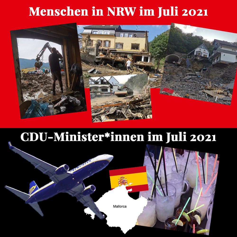 Während in #NRW tausende Menschen vor den Trümmern ihrer Existenz stehen, viele gar ihr Leben verloren haben, fliegt die #CDU-Umweltministerin Ursula Heinen-Esser gemeinsam mit Kabinettskollegen nach Mallorca, um dort zu feiern. #Mallorcagate