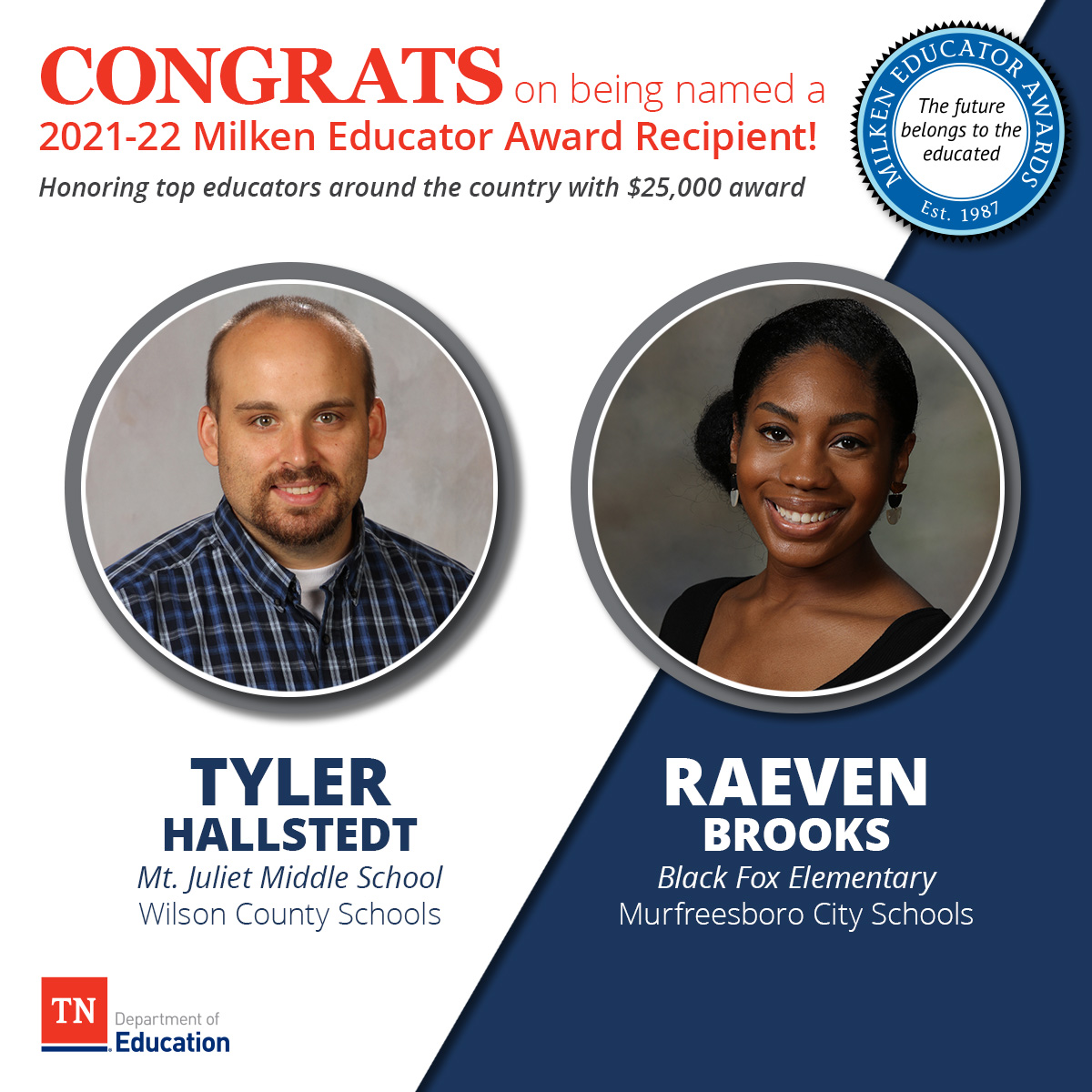 TNedu's tweet photo. Congratulations to Tyler Hallstedt from @WilsonK12Tn &amp; Raeven Brooks from @MCScommunicates being named 2021-22 Milken Educator Award recipients! This award is one of the highest honors in education dubbed the "Oscars of Teaching." https://t.co/jcqMu4qMRR