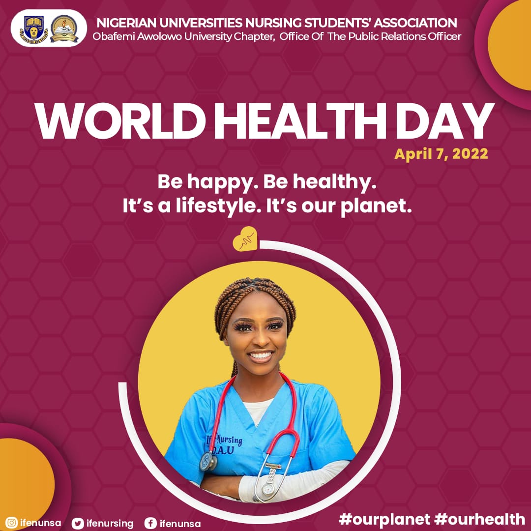 Health, as is usually said, is wealth. It's importance cannot be overemphasized. We, the angels in scrubs, therefore hope that today meets you in optimum health and if not, speedy recovery. Happy World Health Day.

#WorldHealthDay2022 #OurPlanetOurHealth 
#OAUTwitter
#ifenunsa https://t.co/lmTaWSlJTh