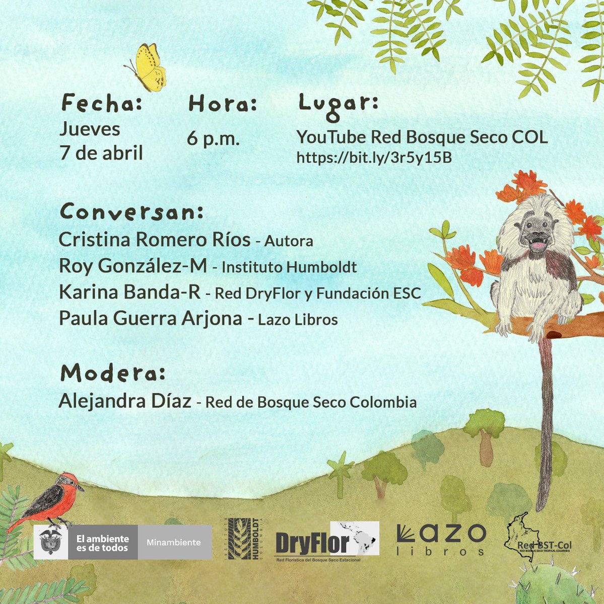 TerritoriosS's tweet photo. #AgendaSostenibilidad
HOY 7 de abril 6:00 p.m.
📒 Presentación libro infantil: "El bosque seco"
Un libro que resalta la importancia de este ecosistema y promueve la conservación natural en Colombia.
👁🗨 Conéctate: https://t.co/6uBUIgtgXD
-
Invita @inst_humboldt
#DryFlor https://t.co/BuHSpoHwYw