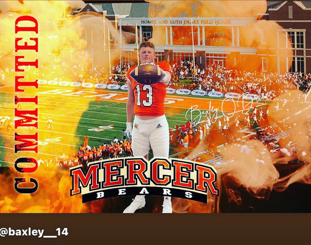 big__beau's tweet photo. My Boy @baxleyob14 has made his decision and has Committed to  @MercerFootball. Thank you to @Drew_Cronic and @CoachOBrien_MU for all the time you spent with us to help navigate this decision. @RabunFootball @coachheavyd @wesholcombe14 @BranchBoys @ErikRichardsUSA https://t.co/pknhWJYr6U