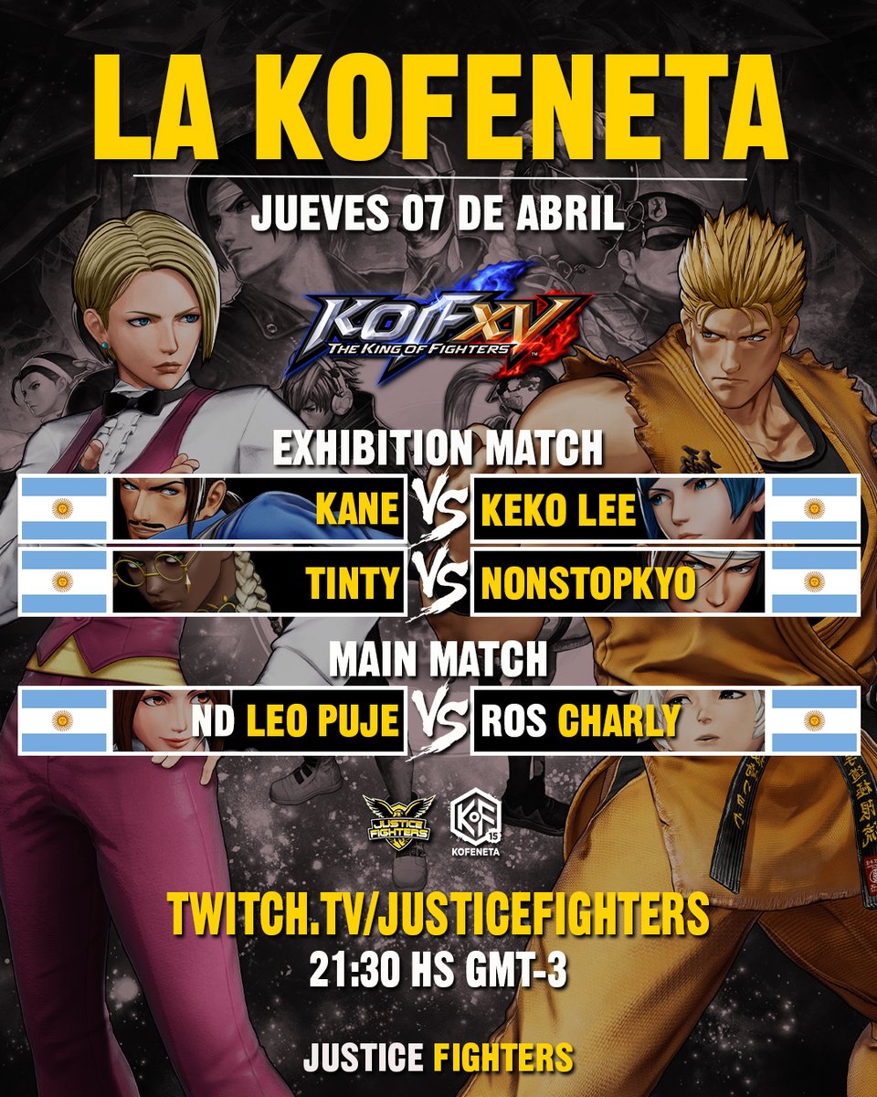 🥊 NOCHE DE KOF! 

Hoy se suben a #LaKofeneta para ver quien se queda con la Victoria! 

¿Buenos Aires o Rosario? 

🇦🇷 <a href="/leo_en76/">Leopuje</a> 🆚 @RS_Charly74 🇦🇷

🎮 The King of Fighters XV
⏰ 21:30🇦🇷🇧🇷 20:30🇨🇱 19:30🇵🇪
📺 Twitch.tv/JusticeFighters 

#KOFXV #KOF15 #SNK 
 #FGC #Argentina #Esports