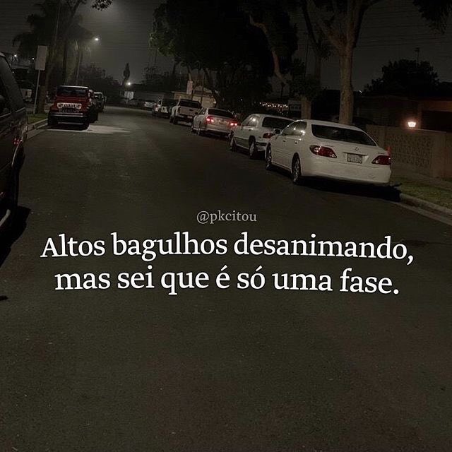 Sei que é fase🙏🙌