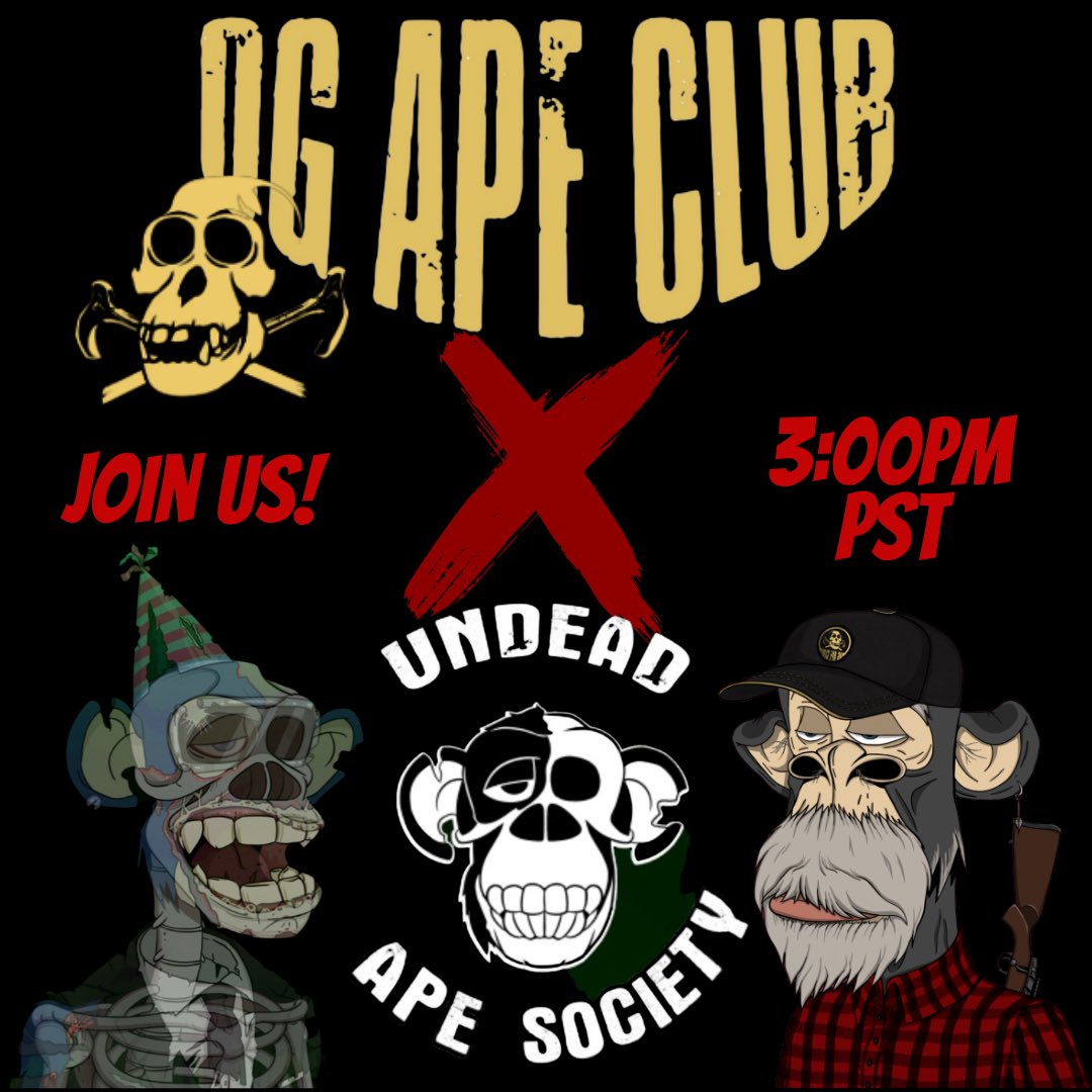Undeadape_nft's tweet photo. 15 minutes away: @Undeadape_nft x @OG_Ape_Club 

Come chill with the Apes!

#NFTCommunity #SpacesHost #NFT https://t.co/TsmlDG8wKZ