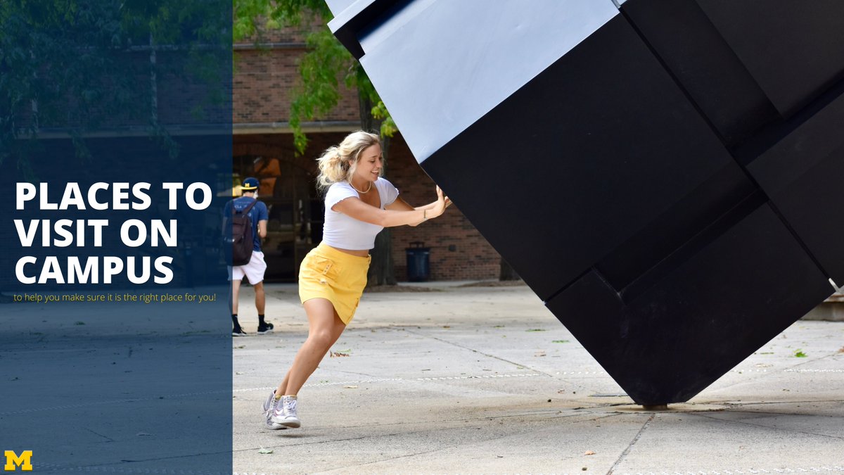 Places to Visit on Campus, to help you make sure it is the right place for you!