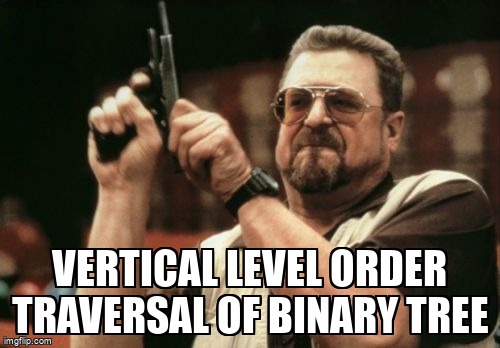 overflow_meme's tweet image. Vertical Level Order Traversal of Binary Tree stackoverflow.com/questions/7178… #tree #traversal #timecomplexity #binarytree #datastructures
